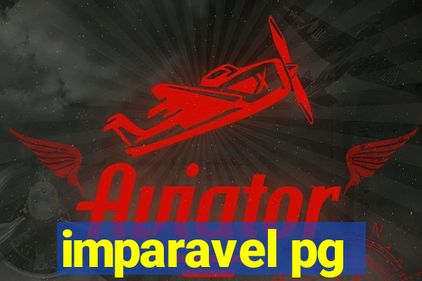 imparavel pg